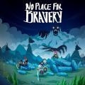 无勇之地不可鲁莽中文版（No Place for Bravery）apk手机游戏
